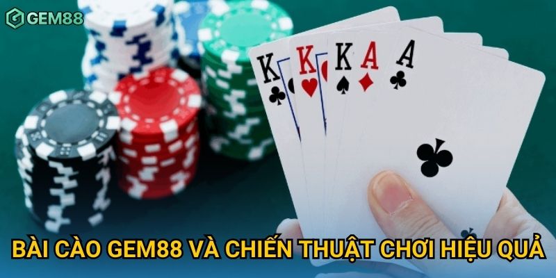 Bài cào Gem88 và chiến thuật chơi hiệu quả Bài cào Gem88 và chiến thuật chơi hiệu quả