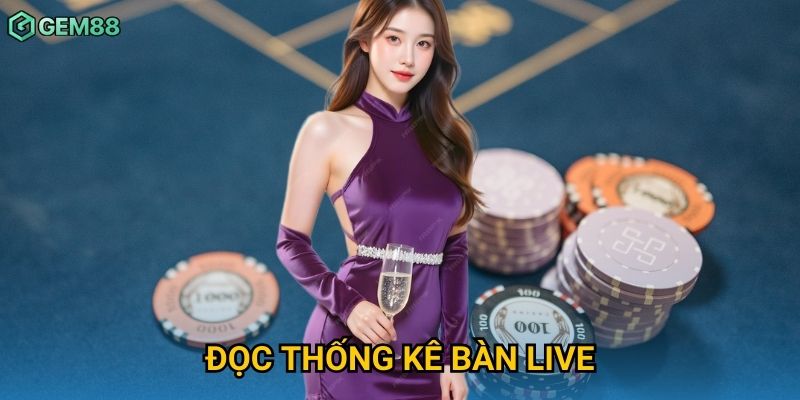 Đọc Thống Kê Bàn Live Gem88 – Nâng Cao Khả Năng Phân Tích Và Thắng Lớn 4 Đọc Thống Kê Bàn Live Gem88 – Nâng Cao Khả Năng Phân Tích Và Thắng Lớn